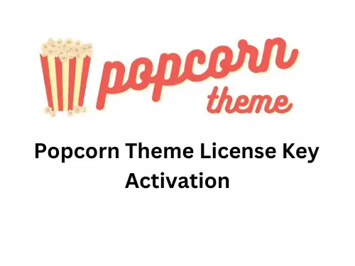 Popcorn Theme License Key